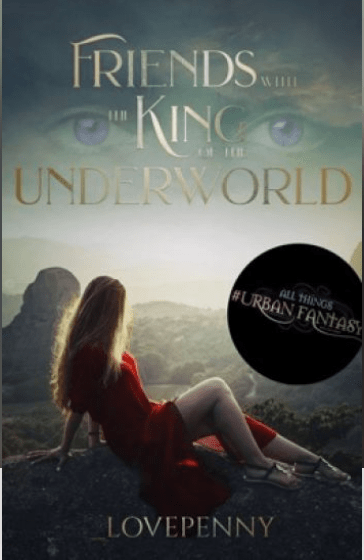 "Friends with the King of the Underworld" by Love Penny